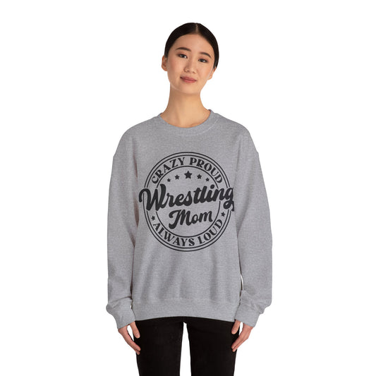 Crazy Proud Wrestling Mama Unisex Heavy Blend™ Crewneck Sweatshirt