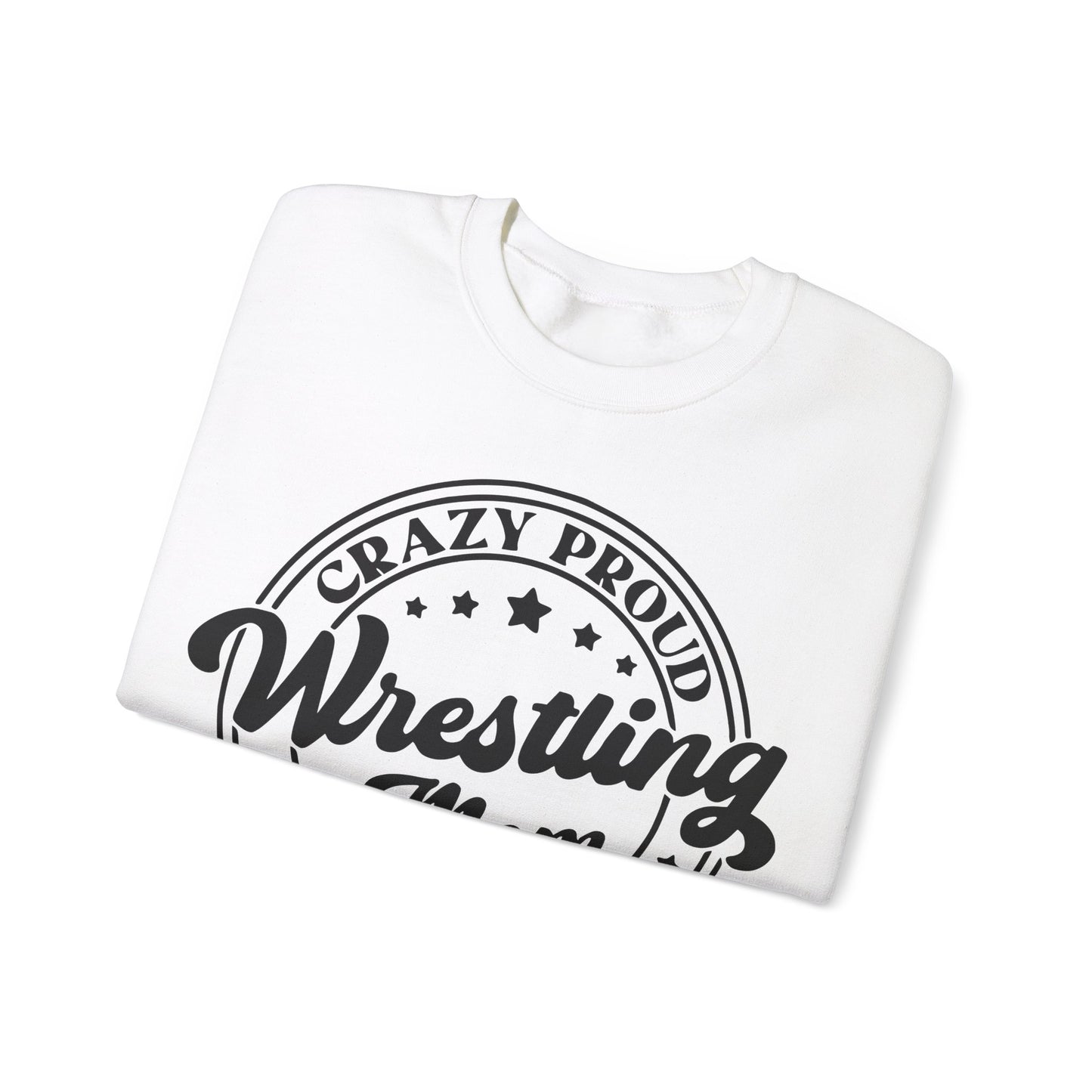 Crazy Proud Wrestling Mama Unisex Heavy Blend™ Crewneck Sweatshirt